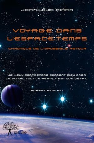Voyage dans l’espace-temps
