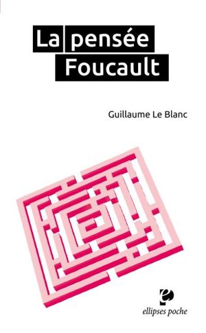 La pensée Foucault