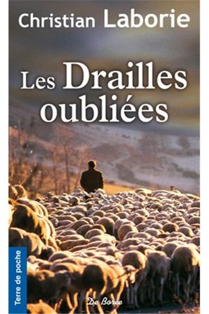 Les drailles oubliées