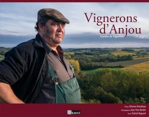 Vignerons d'Anjou, gueules de vignerons
