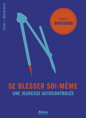 Se blesser soi-même