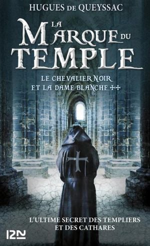 Le chevalier noir et la dame blanche - tome 2