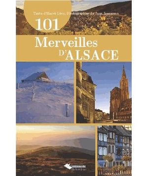 101 merveilles d'Alsace