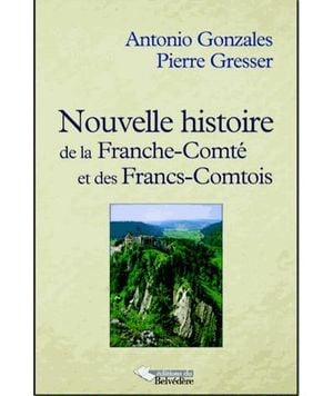 Nouvelle histoire de la Franche-Comté et des francs-comtois