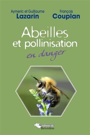 Abeilles et pollinisation en danger