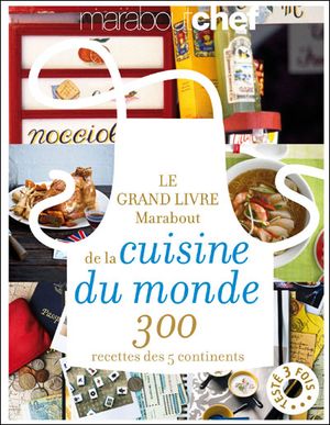 Le grand livre Marabout de la cuisine du monde