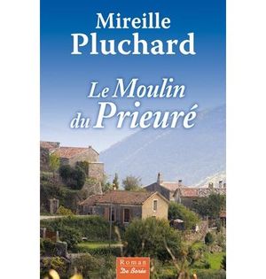 Le moulin du prieuré