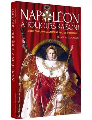 Napoléon a toujours raison