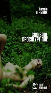 Couverture Croisade apocalyptique Couverture Croisade apocalyptique