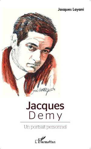 Jacques Demy, un portrait personnel