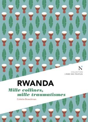 Rwanda : mille collines, mille traumastismes