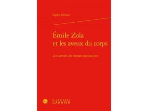 Emile Zola et les aveux du corps