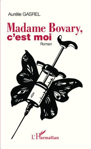 Madame Bovary, c'est moi