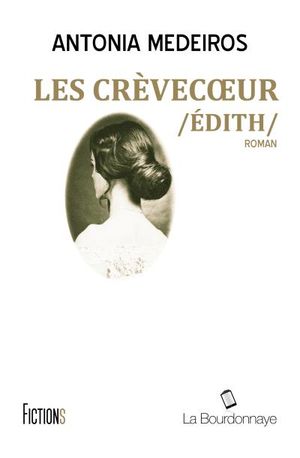 Les crèvecoeur, Edith