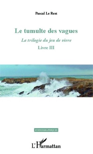 Le tumulte des vagues