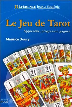 Le jeu de tarot : apprendre, progresser, gagner