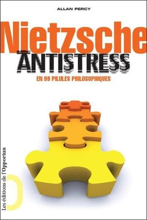 Nietzsche pour les stressés