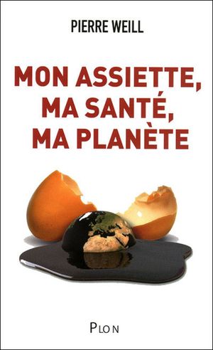 Mon assiette, ma santé, ma planète