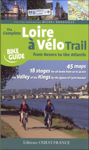 The complete Loire à vélo trail
