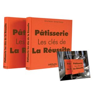 Pâtisserie, les clés de la réussite