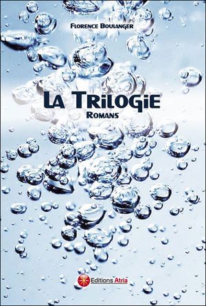 La trilogie