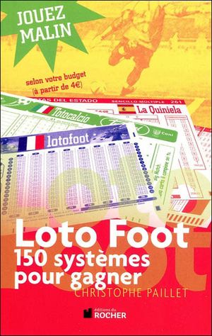 Loto Foot : 150 systèmes pour gagner