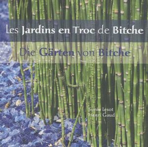 Les jardins en Troc de Bitche