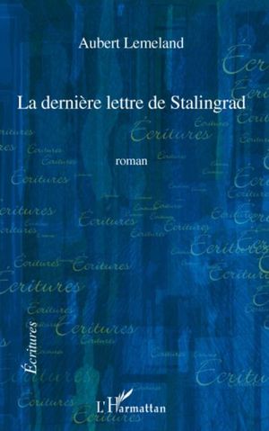 Derniere lettre de Stalingrad