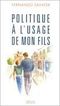 Politique à l'usage de mon fils