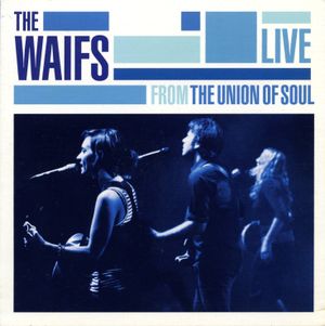 Live From the Union of Soul (Live)