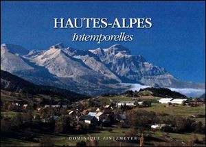 Hautes-Alpes : intemporelles