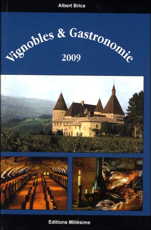 Vignobles et gastronomie 2009