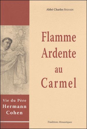 Flamme ardente au Carmel