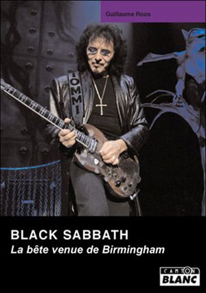 Black Sabbath, la bête venue de Birmingham