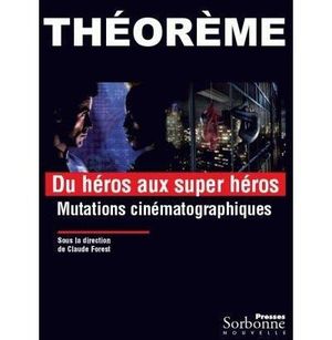 Du héros au superhéros : mutations cinématographiques