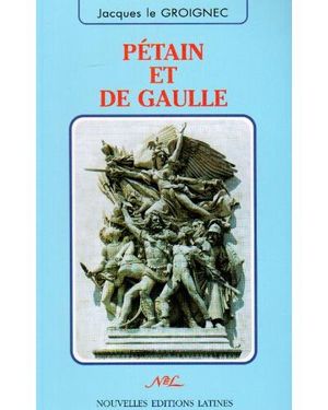 Pétain et de Gaulle