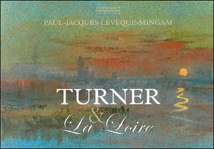 Turner & la Loire