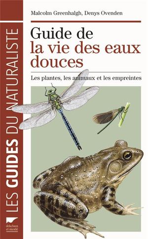 Guide de la vie en eaux douces