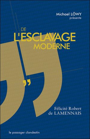 De l'esclavage moderne