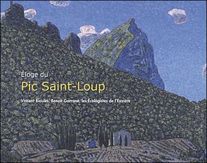 Eloge du pic Saint-Loup