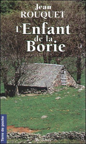 L'enfant de la Borie