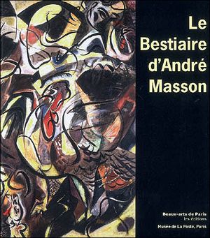 Le bestaire d 'André Masson