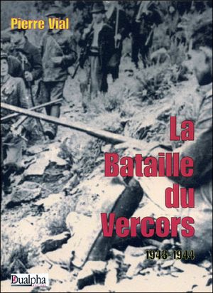 La bataille du Vercors, 1943-1944
