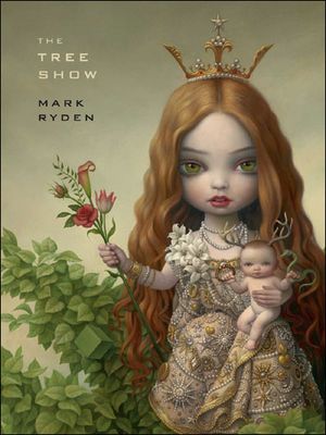 Mark Ryden, the tree show