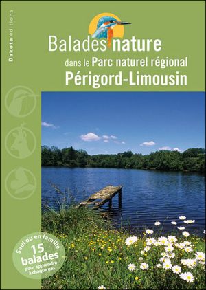 Balades nature dans le Parc naturel régional Périgord-Limousin