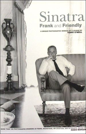 Sinatra : Frank and Friendly