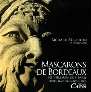 Bordeaux Mascarons