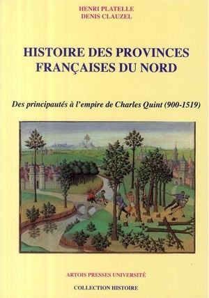 Histoire des provinces françaises du Nord