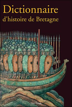 Dictionnaire d'histoire de Bretagne