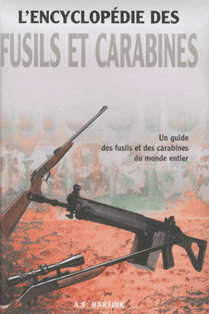 L'encyclopédie des fusils et carabines